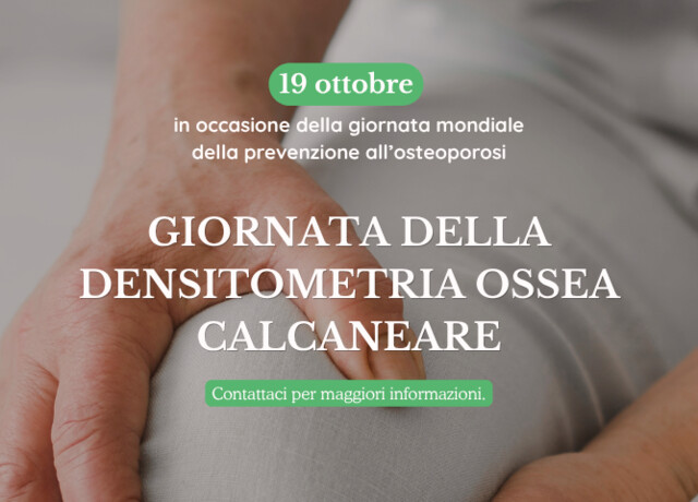 19/10 - GIORNATA DELLA DENSITOMETRIA OSSEA CALCANEARE